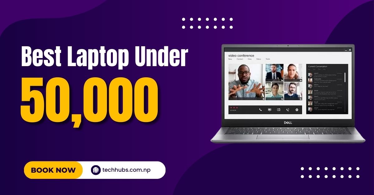 Best Laptop Under 50000 in Nepal